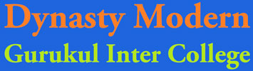 Dynasty Modern Gurukul Academy Inter College